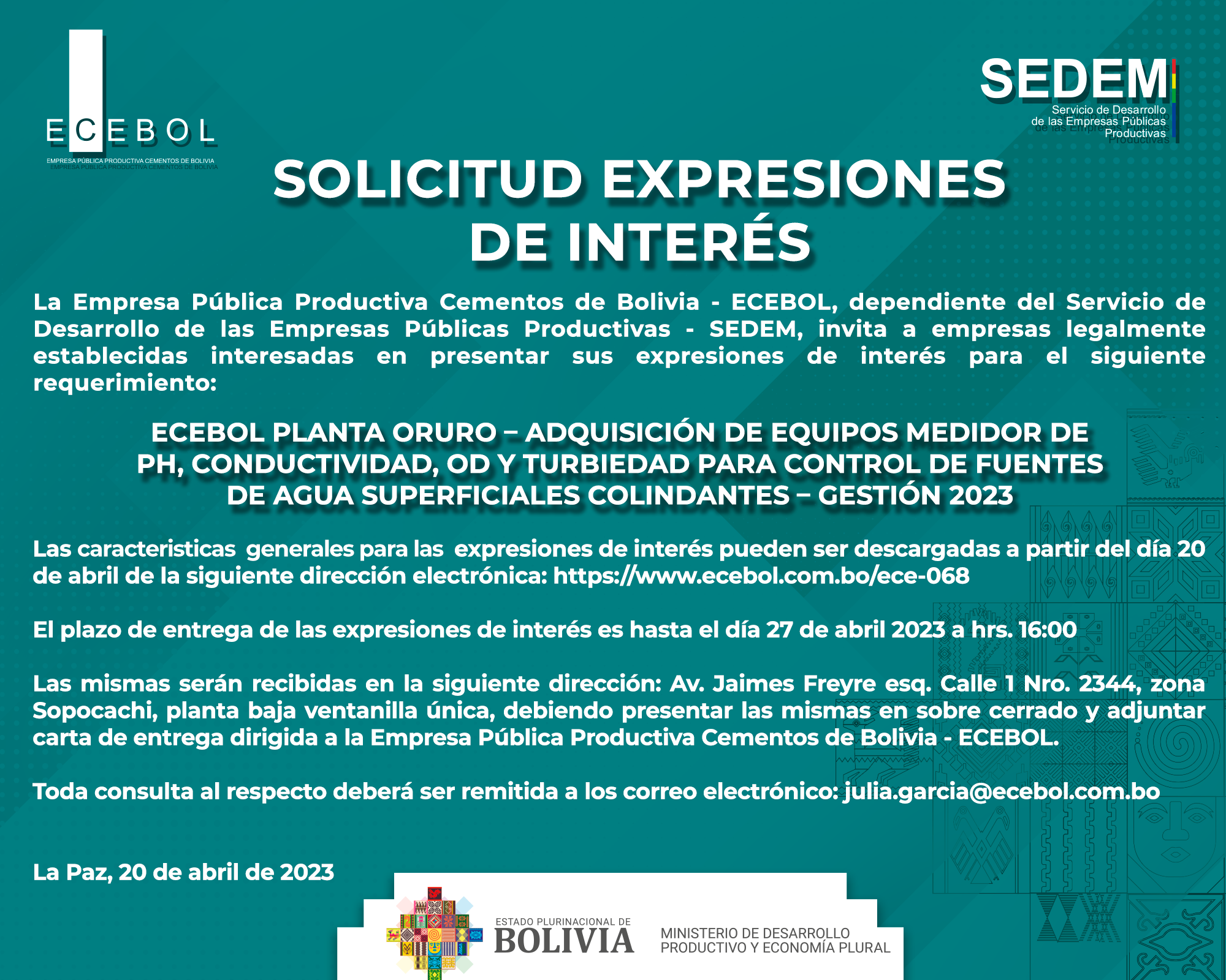 Lee más sobre el artículo ECEBOL PLANTA ORURO – ADQUISICIÓN DE EQUIPOS MEDIDOR DE PH, CONDUCTIVIDAD, OD Y TURBIEDAD PARA CONTROL DE FUENTES DE AGUA SUPERFICIALES COLINDANTES – GESTION 2023