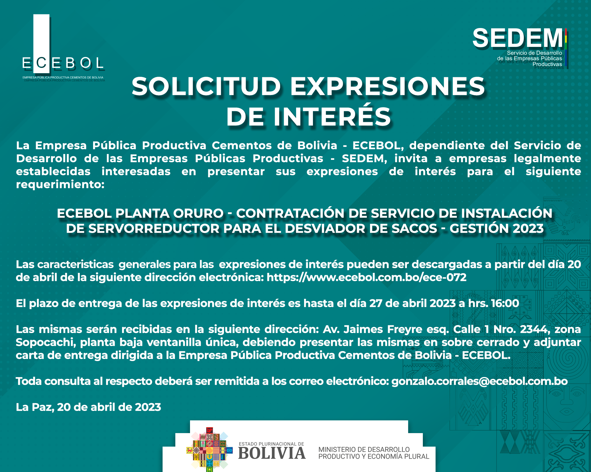 Lee más sobre el artículo ECEBOL PLANTA ORURO – CONTRATACIÓN DE SERVICIO DE INSTALACIÓN DE SERVORREDUCTOR PARA EL DESVIADOR DE SACOS – GESTIÓN 2023