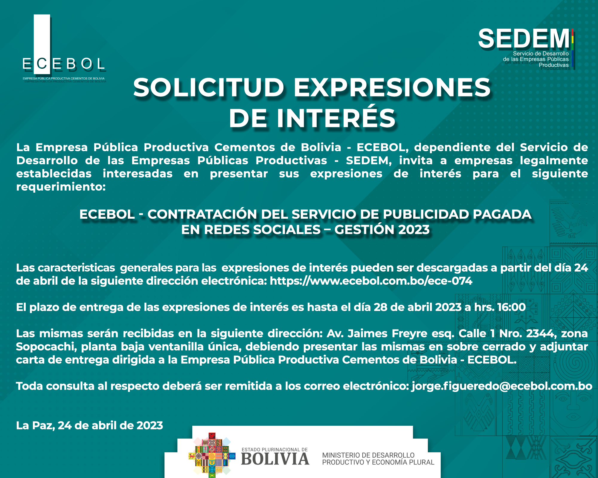 Lee más sobre el artículo ECEBOL – CONTRATACIÓN DEL SERVICIO DE PUBLICIDAD PAGADA EN REDES SOCIALES – GESTIÓN 2023